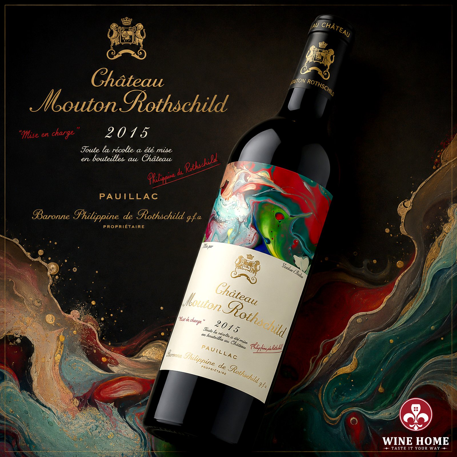 Château Mouton Rothschild 2015 – Kiệt Tác Premier Grand Cru Classé Huyền Thoại Bordeaux | Rượu Vang Wine Home Château Mouton Rothschild 2015 – Đỉnh Cao Nghệ Thuật Rượu Vang Bordeaux