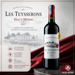 Les Teysserons Haut-Médoc 2017 – Tinh Hoa Rượu Vang Bordeaux Pháp