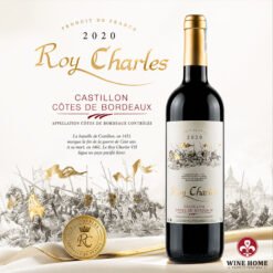 Roy Charles 2020 Castillon Côtes de Bordeaux – Vang Pháp Thanh Lịch | Rượu Vang Wine Home Roy Charles 2020 Castillon Côtes de Bordeaux – Dấu Ấn Thanh Lịch Của Bordeaux Hiện Đại