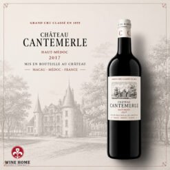 Château Cantemerle Haut-Médoc 2017 – Tinh Hoa Grand Cru Classé 1855 Của Bordeaux